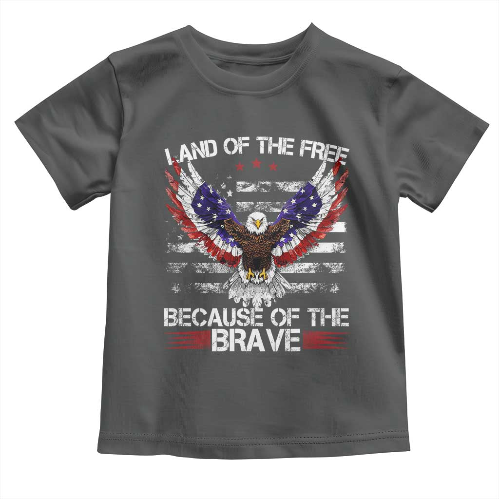 Land of the Free Because of the Brave Toddler T Shirt American Flag Patriotic Eagle 4th of July TS10 Dark Heather Print Your Wear