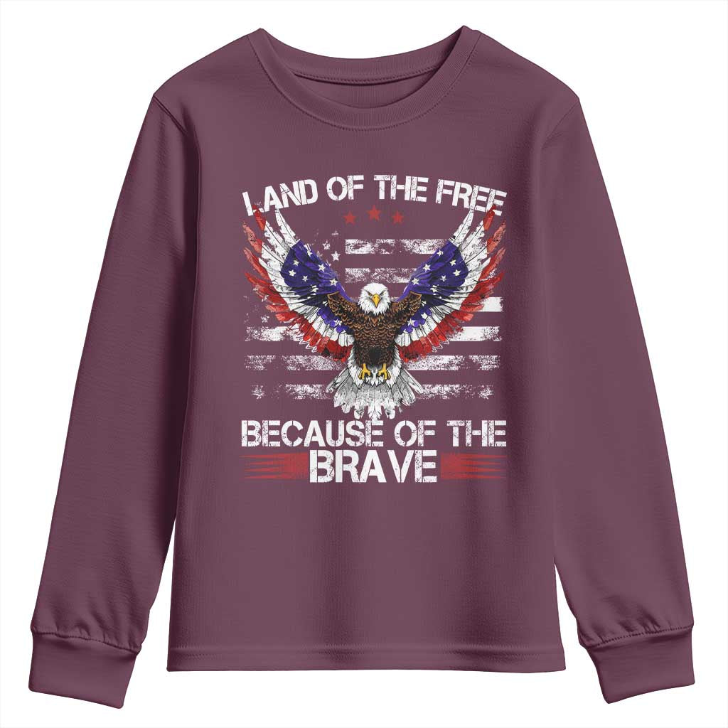 Land of the Free Because of the Brave Youth Sweatshirt American Flag Patriotic Eagle 4th of July TS10 Maroon Print Your Wear