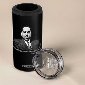Langston Hughes 4 in 1 Can Cooler Tumbler A Dream Deferred Juneteenth Black History Civil Right TS10 Print Your Wear