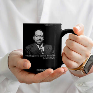 Langston Hughes Coffee Mug A Dream Deferred Juneteenth Black History Civil Right TS10 Print Your Wear