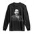 Langston Hughes Long Sleeve Shirt A Dream Deferred Juneteenth Black History Civil Right TS10 Black Print Your Wear