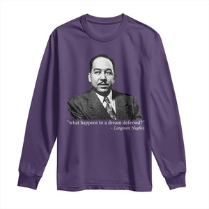 Langston Hughes Long Sleeve Shirt A Dream Deferred Juneteenth Black History Civil Right TS10 Purple Print Your Wear