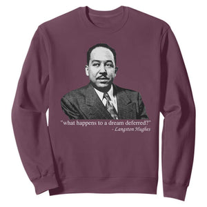 Langston Hughes Sweatshirt A Dream Deferred Juneteenth Black History Civil Right TS10 Maroon Print Your Wear