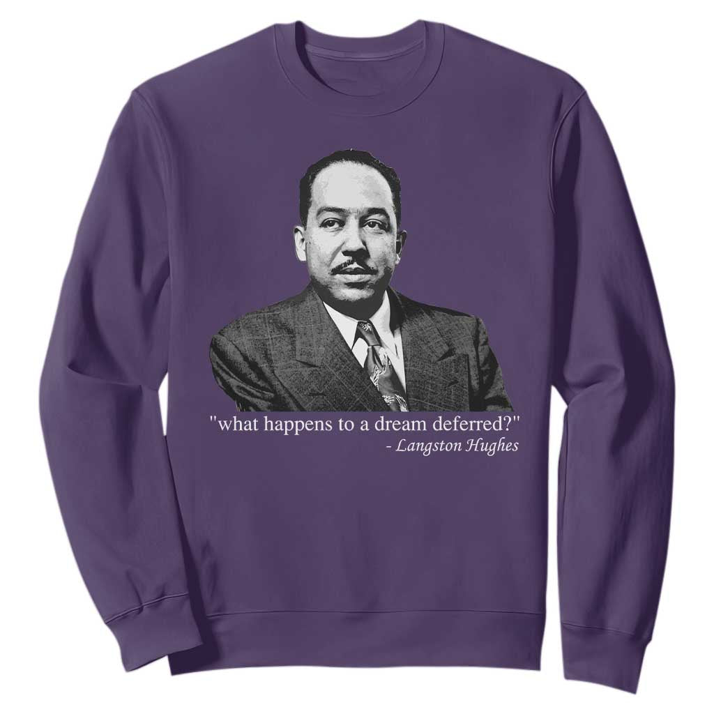Langston Hughes Sweatshirt A Dream Deferred Juneteenth Black History Civil Right TS10 Purple Print Your Wear
