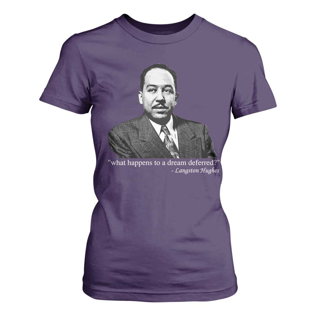 Langston Hughes T Shirt For Women A Dream Deferred Juneteenth Black History Civil Right TS10 Purple Print Your Wear