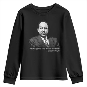 Langston Hughes Youth Sweatshirt A Dream Deferred Juneteenth Black History Civil Right TS10 Black Print Your Wear