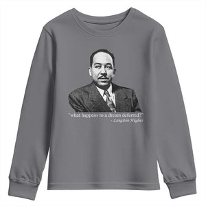 Langston Hughes Youth Sweatshirt A Dream Deferred Juneteenth Black History Civil Right TS10 Charcoal Print Your Wear