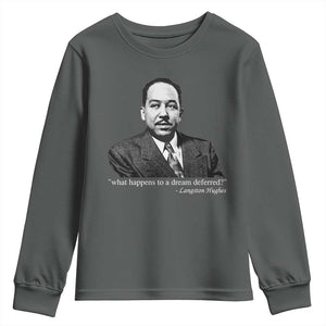 Langston Hughes Youth Sweatshirt A Dream Deferred Juneteenth Black History Civil Right TS10 Dark Heather Print Your Wear