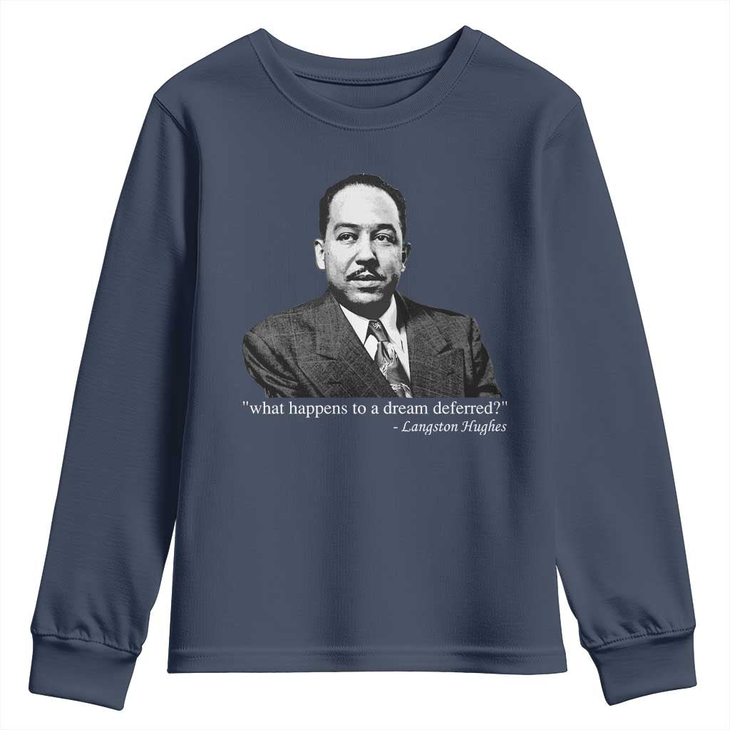 Langston Hughes Youth Sweatshirt A Dream Deferred Juneteenth Black History Civil Right TS10 Navy Print Your Wear
