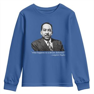 Langston Hughes Youth Sweatshirt A Dream Deferred Juneteenth Black History Civil Right TS10 Royal Blue Print Your Wear