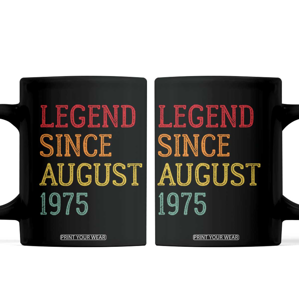 Legend Since August 1975 Coffee Mug Vintage Retro 50th Birthday Gifts TS10 Black Print Your Wear