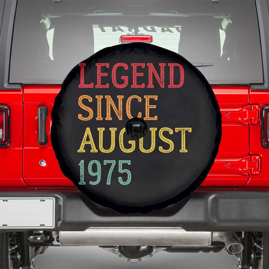 Legend Since August 1975 Spare Tire Cover Vintage Retro 50th Birthday Gifts TS10 Black Print Your Wear