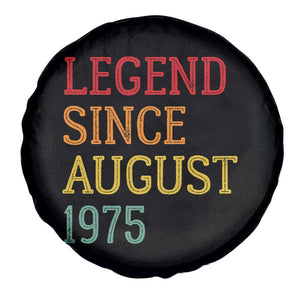 Legend Since August 1975 Spare Tire Cover Vintage Retro 50th Birthday Gifts TS10 Print Your Wear