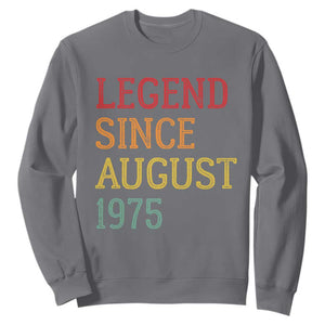Legend Since August 1975 Sweatshirt Vintage Retro 50th Birthday Gifts TS10 Charcoal Print Your Wear