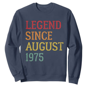 Legend Since August 1975 Sweatshirt Vintage Retro 50th Birthday Gifts TS10 Navy Print Your Wear