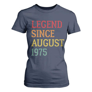 Legend Since August 1975 T Shirt For Women Vintage Retro 50th Birthday Gifts TS10 Navy Print Your Wear