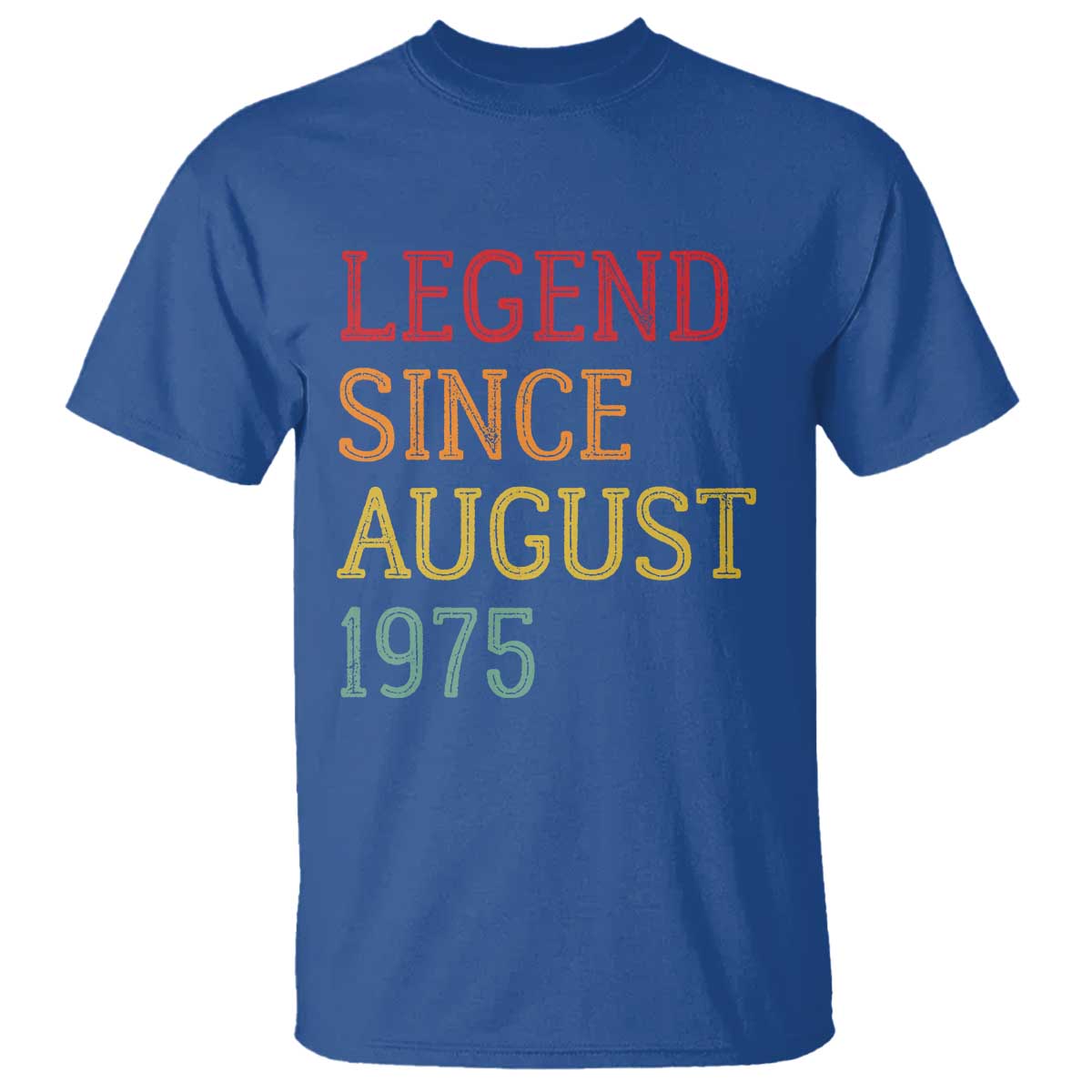 Legend Since August 1975 T Shirt Vintage Retro 50th Birthday Gifts TS10 Royal Blue Print Your Wear