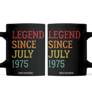 Legend Since July 1975 Coffee Mug Vintage Retro 50th Birthday Gifts TS10 Black Print Your Wear