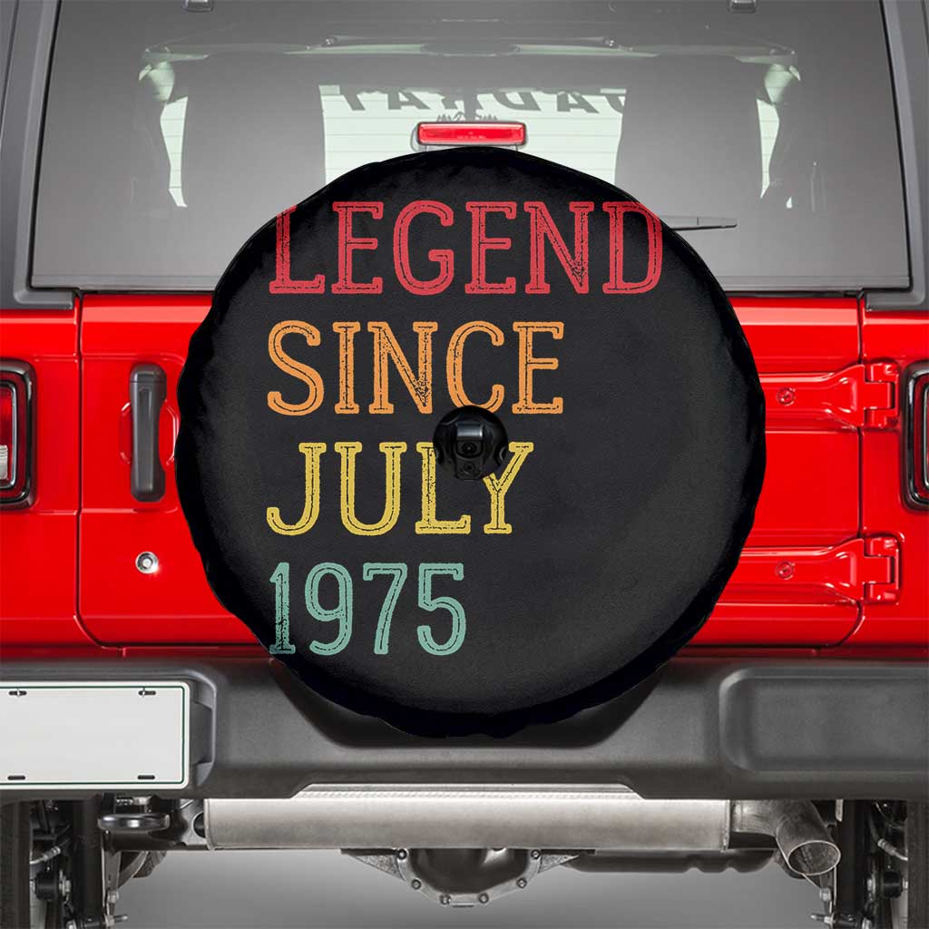 Legend Since July 1975 Spare Tire Cover Vintage Retro 50th Birthday Gifts TS10 Black Print Your Wear
