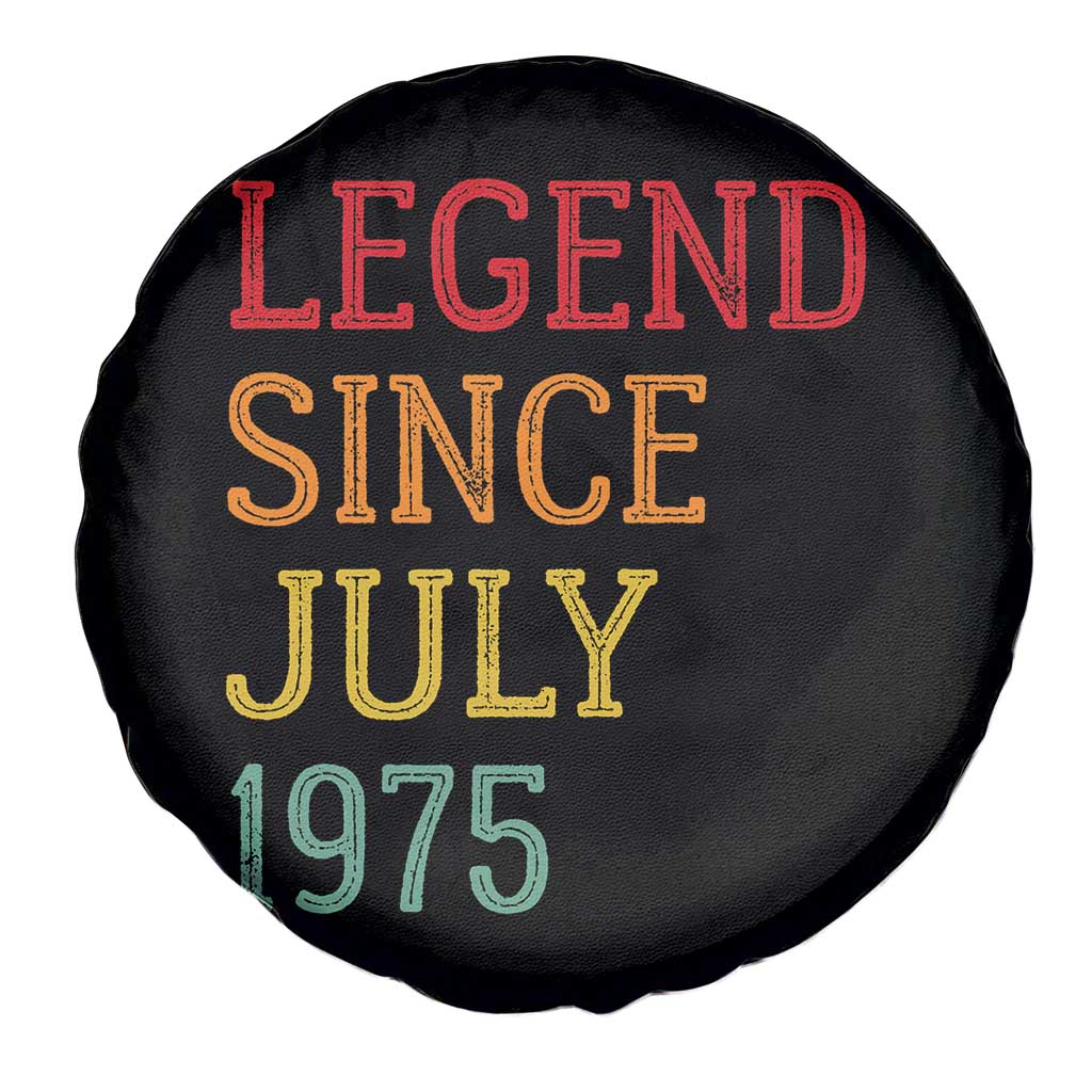 Legend Since July 1975 Spare Tire Cover Vintage Retro 50th Birthday Gifts TS10 Print Your Wear