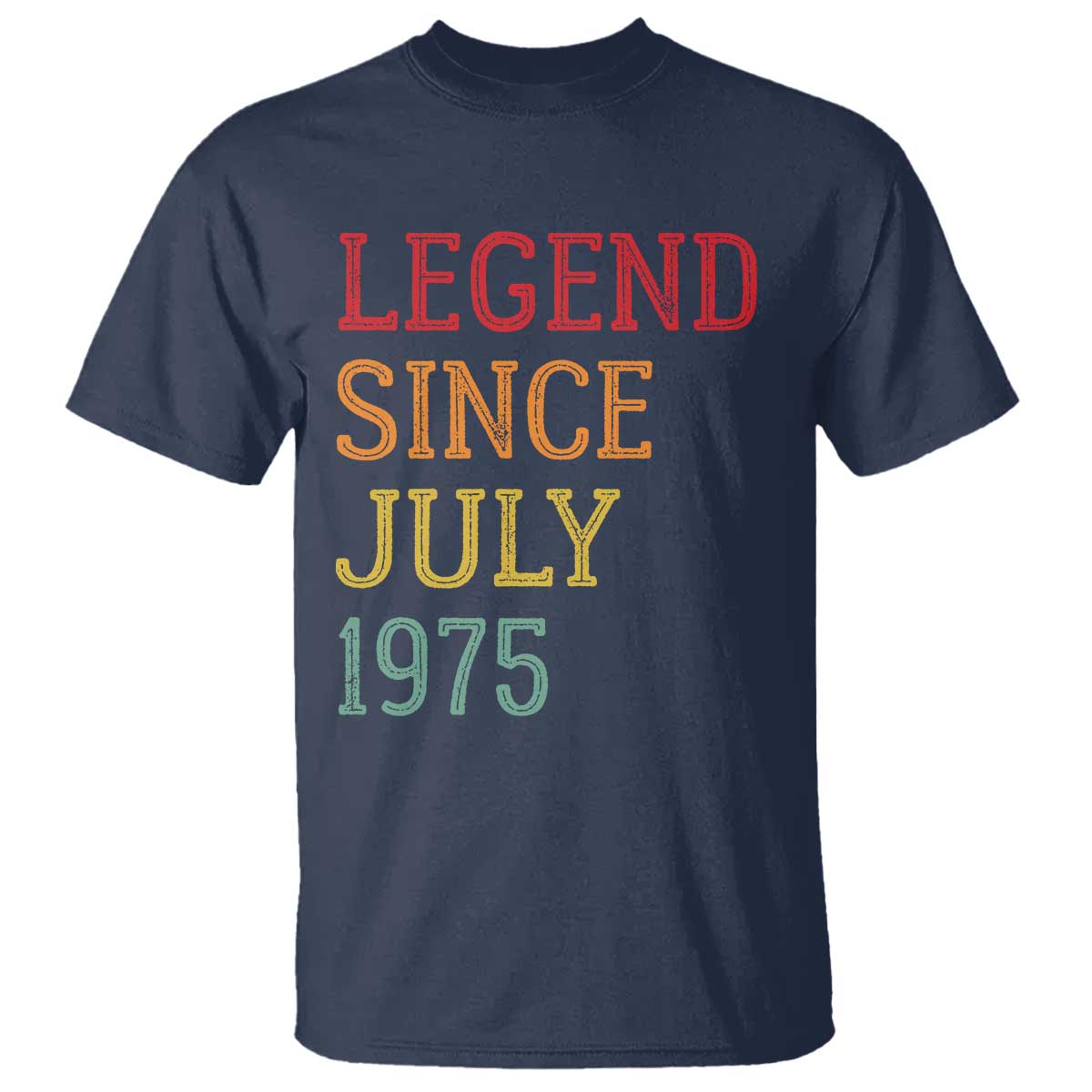 Legend Since July 1975 T Shirt Vintage Retro 50th Birthday Gifts TS10 Navy Print Your Wear