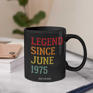 Legend Since June 1975 Coffee Mug Vintage Retro 50th Birthday Gifts TS10 Print Your Wear