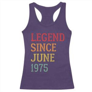 Legend Since June 1975 Racerback Tank Top Vintage Retro 50th Birthday Gifts TS10 Purple Print Your Wear