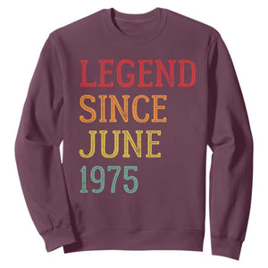 Legend Since June 1975 Sweatshirt Vintage Retro 50th Birthday Gifts TS10 Maroon Print Your Wear