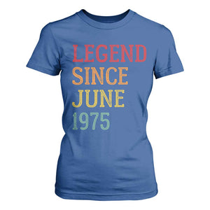 Legend Since June 1975 T Shirt For Women Vintage Retro 50th Birthday Gifts TS10 Royal Blue Print Your Wear