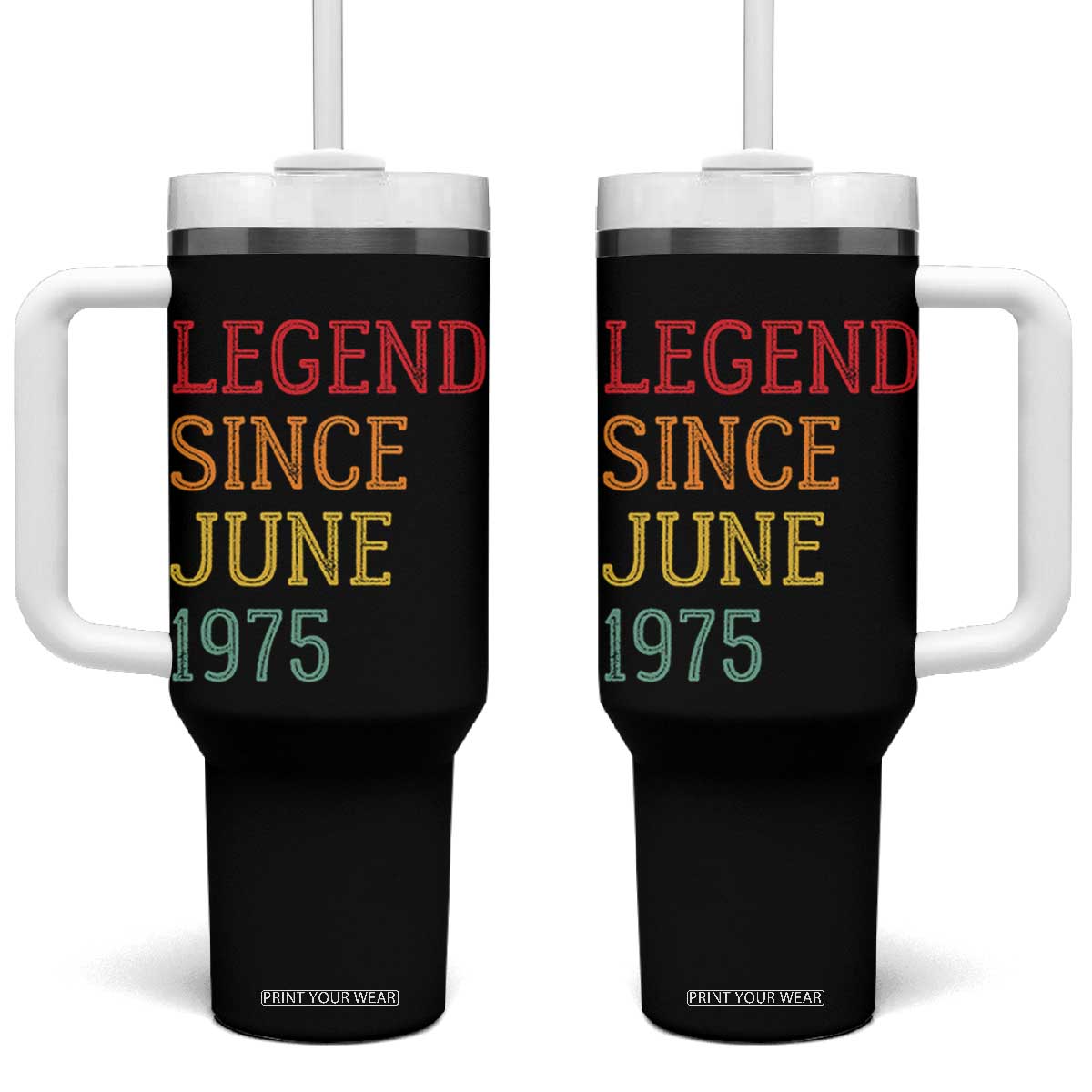 Legend Since June 1975 Tumbler With Handle Vintage Retro 50th Birthday Gifts TS10 One Size: 40 oz Black Print Your Wear
