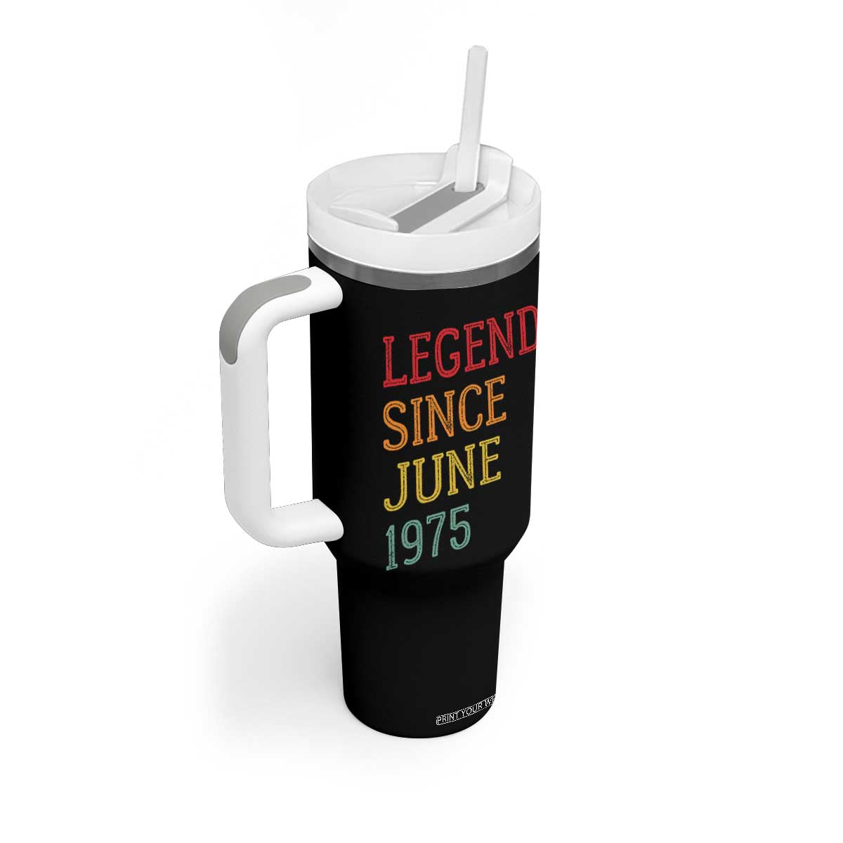 Legend Since June 1975 Tumbler With Handle Vintage Retro 50th Birthday Gifts TS10 Print Your Wear