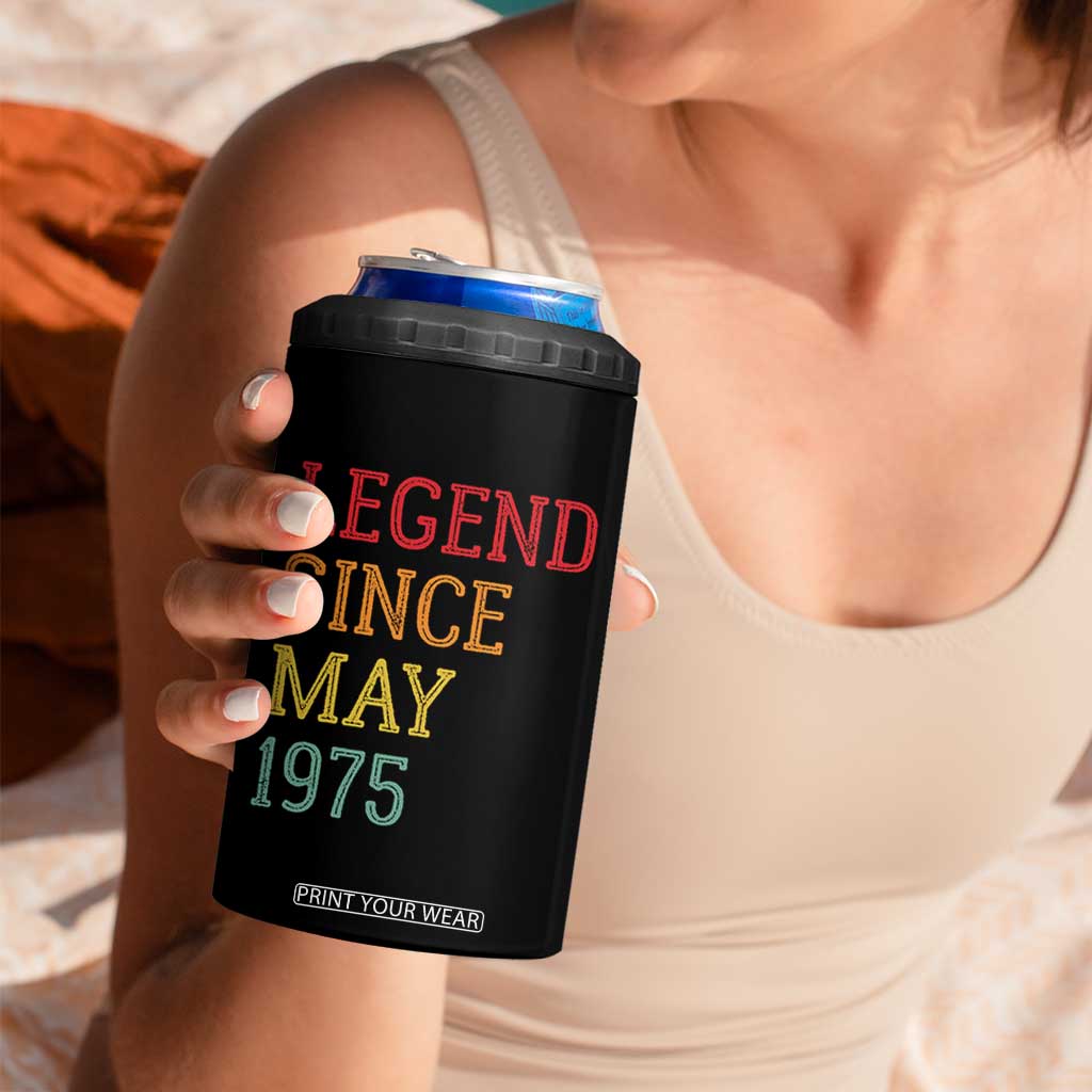 Legend Since May 1975 4 in 1 Can Cooler Tumbler Vintage Retro 50th Birthday Gifts TS10 Print Your Wear