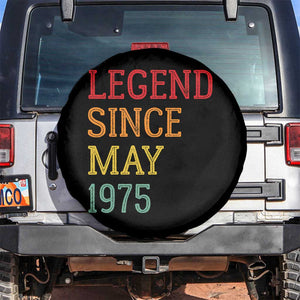 Legend Since May 1975 Spare Tire Cover Vintage Retro 50th Birthday Gifts TS10 No hole Black Print Your Wear
