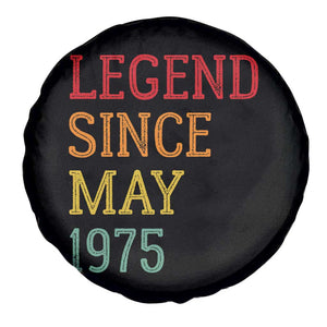 Legend Since May 1975 Spare Tire Cover Vintage Retro 50th Birthday Gifts TS10 Print Your Wear