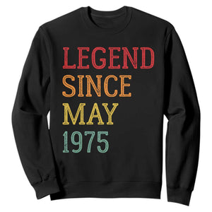 Legend Since May 1975 Sweatshirt Vintage Retro 50th Birthday Gifts TS10 Black Print Your Wear