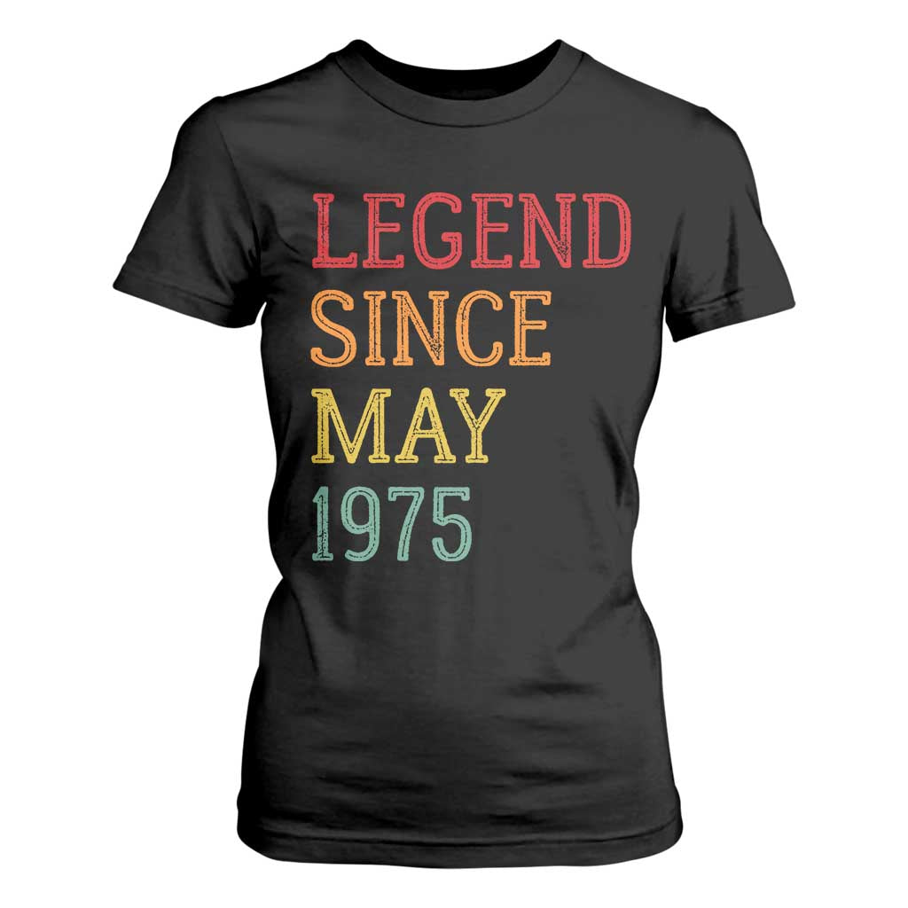 Legend Since May 1975 T Shirt For Women Vintage Retro 50th Birthday Gifts TS10 Black Print Your Wear