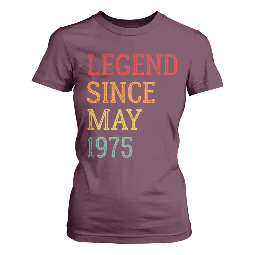 Legend Since May 1975 T Shirt For Women Vintage Retro 50th Birthday Gifts TS10 Maroon Print Your Wear