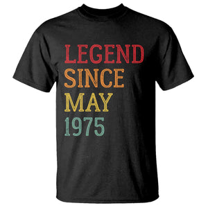 Legend Since May 1975 T Shirt Vintage Retro 50th Birthday Gifts TS10 Black Print Your Wear