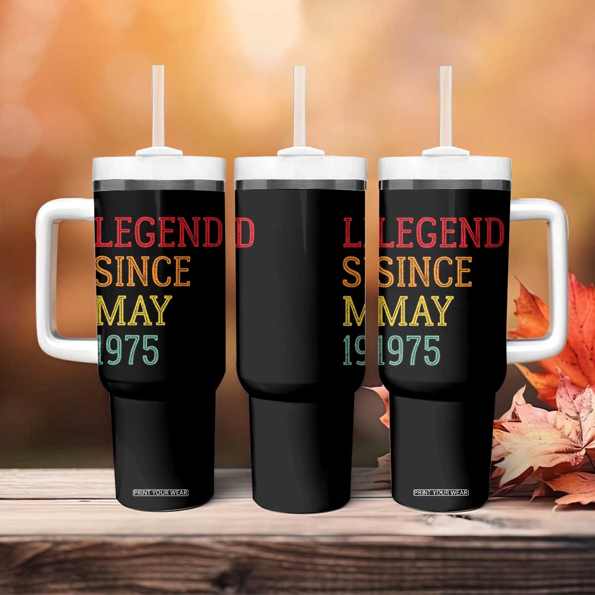 Legend Since May 1975 Tumbler With Handle Vintage Retro 50th Birthday Gifts TS10 Print Your Wear