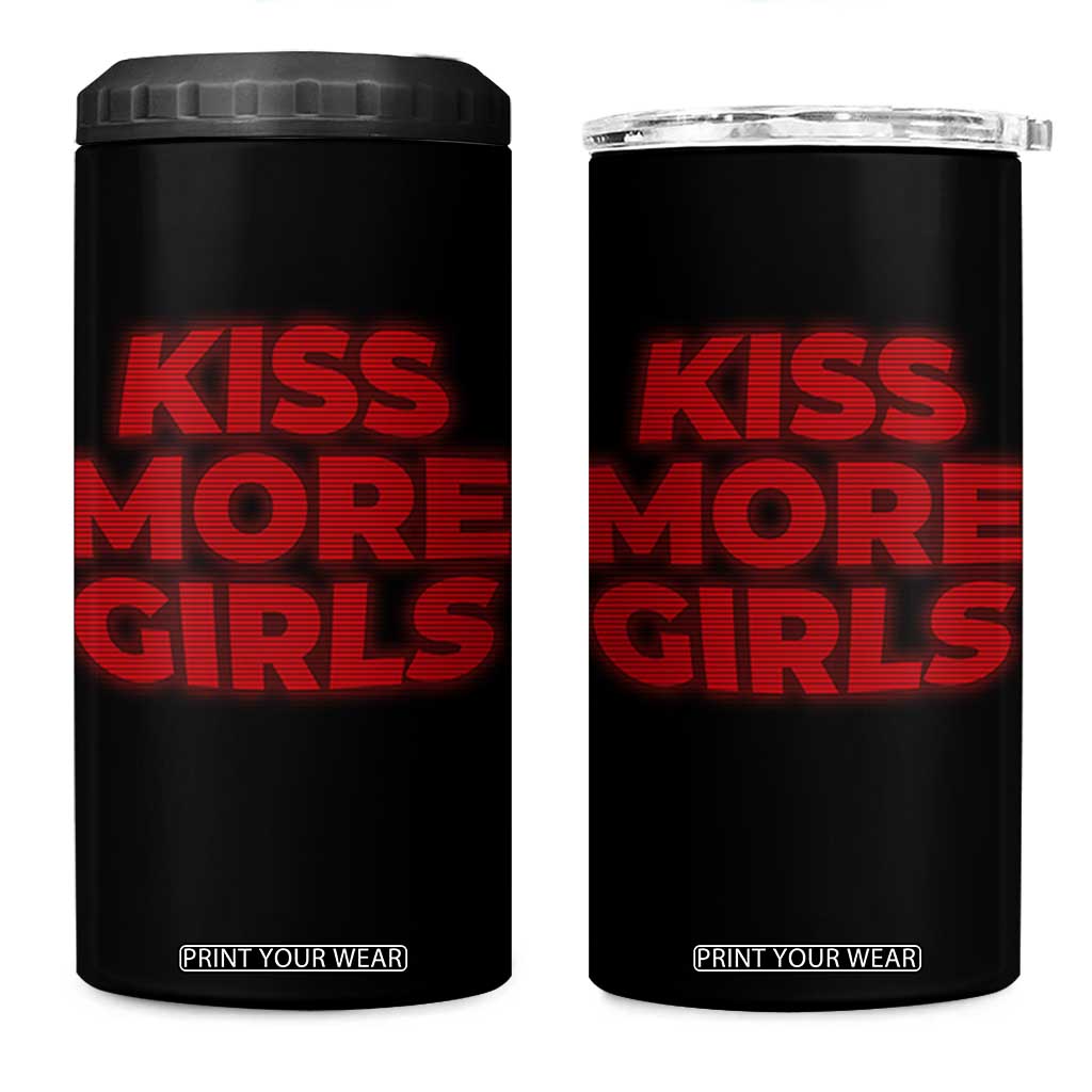Lesbian 4 in 1 Can Cooler Tumbler Kiss More Girls Funny Pride Month TS10 One Size: 16 oz Black Print Your Wear