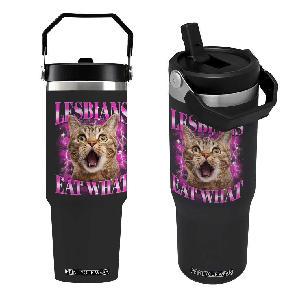 Lesbians Eat What Flip Straw Tumbler Funny Cat Gay Pride LGBTQ Pun TS10 One Size: 30 oz Black Print Your Wear