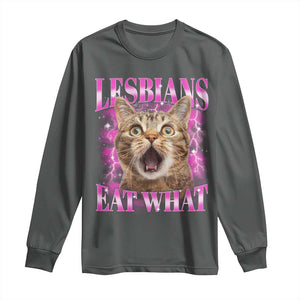 Lesbians Eat What Long Sleeve Shirt Funny Cat Gay Pride LGBTQ Pun TS10 Dark Heather Print Your Wear