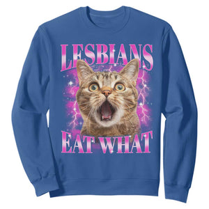 Lesbians Eat What Sweatshirt Funny Cat Gay Pride LGBTQ Pun TS10 Royal Blue Print Your Wear