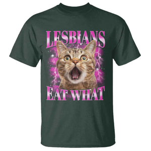 Lesbians Eat What T Shirt Funny Cat Gay Pride LGBTQ Pun TS10 Dark Forest Green Print Your Wear