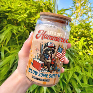 Lets Get Hammered and Blow Some Shit Up Glass Can Raccoon 4th Of July America TS10 Print Your Wear