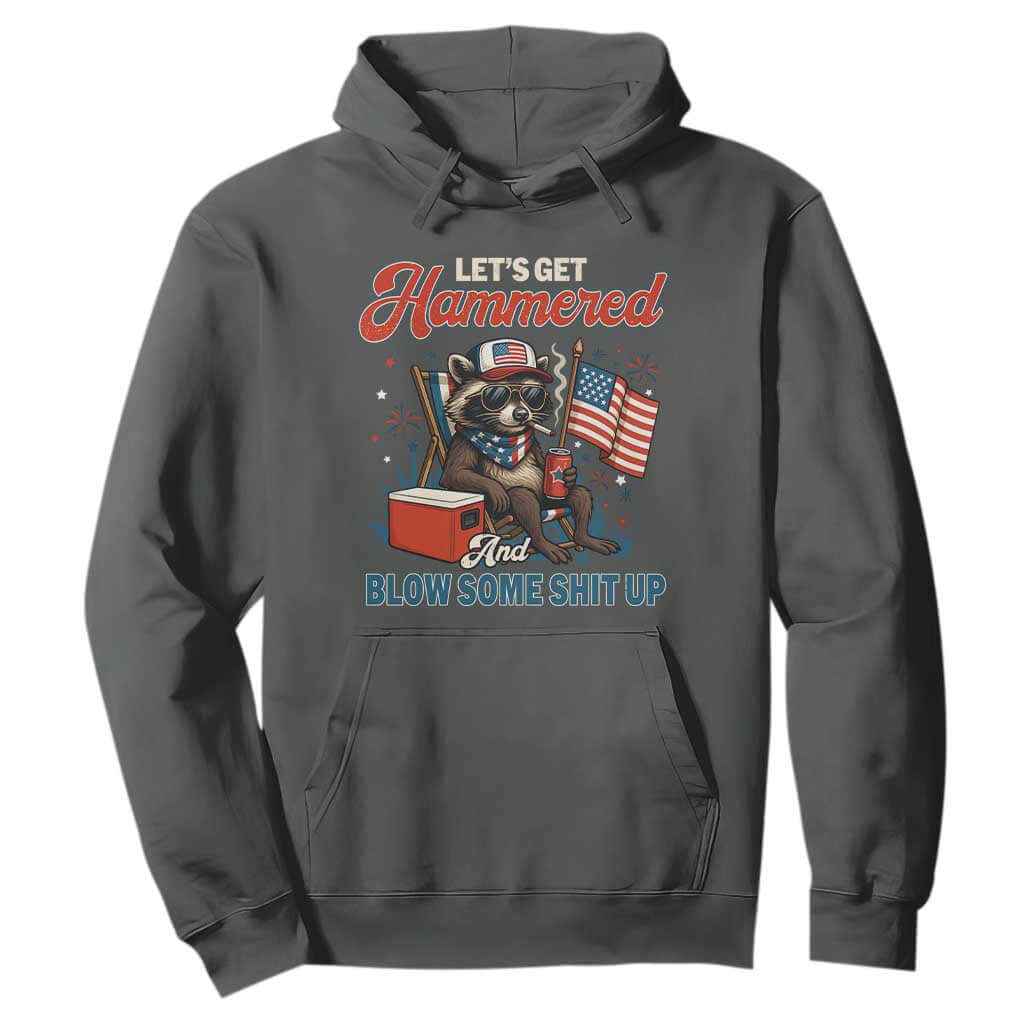 Lets Get Hammered and Blow Some Shit Up Hoodie Raccoon 4th Of July America TS10 Dark Heather Print Your Wear