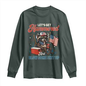 Lets Get Hammered and Blow Some Shit Up Long Sleeve Shirt Raccoon 4th Of July America TS10 Dark Forest Green Print Your Wear
