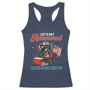 Lets Get Hammered and Blow Some Shit Up Racerback Tank Top Raccoon 4th Of July America TS10 Navy Print Your Wear