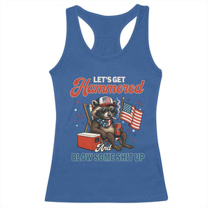 Lets Get Hammered and Blow Some Shit Up Racerback Tank Top Raccoon 4th Of July America TS10 Royal Blue Print Your Wear