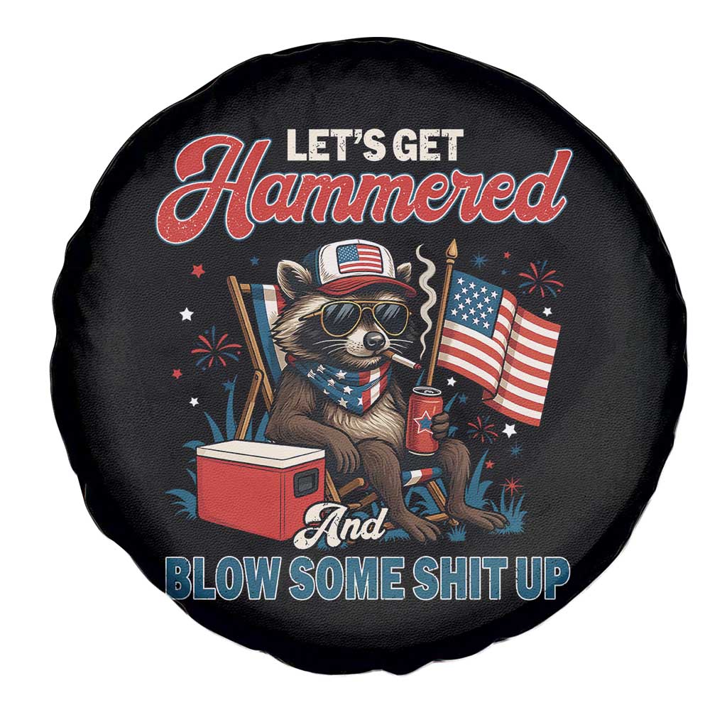 Lets Get Hammered and Blow Some Shit Up Spare Tire Cover Raccoon 4th Of July America TS10 Print Your Wear